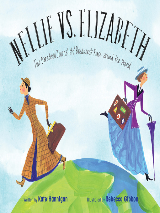 Title details for Nellie vs. Elizabeth by Kate Hannigan - Wait list